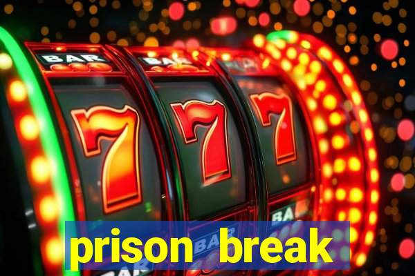 prison break assistir online